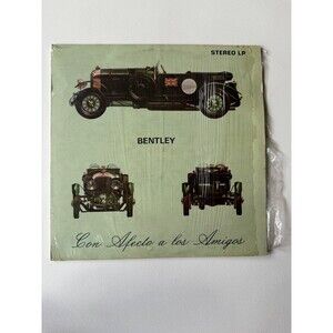 Bentley Con Afecto A Los Amigos Organización Comercial LP Fussy Band Luz Ayda EX